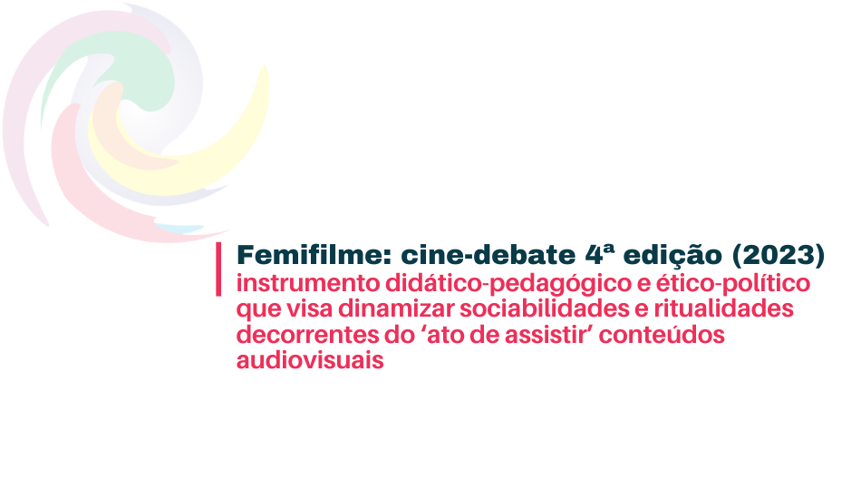 Femifilme: cine-debate 4ª edição (2023)
