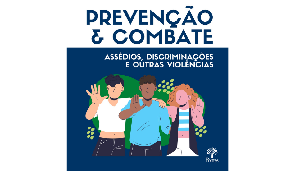 Prevenção e Combate aos Assédios, Discriminações e Outras Violências: cartilha orienta para a transformação da cultura universitária