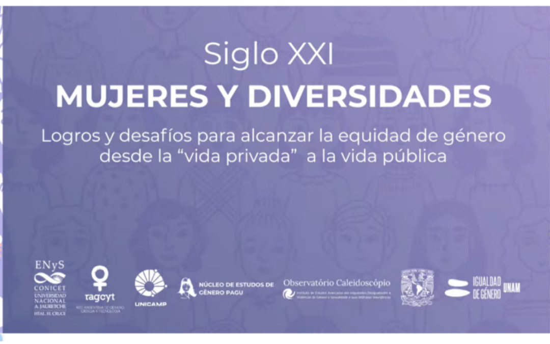 Ciclo de Conferências “Siglo XXI – Mujeres y Diversidades” retoma as sessões em 11 de agosto com tema sobre Políticas Públicas e Cuidado