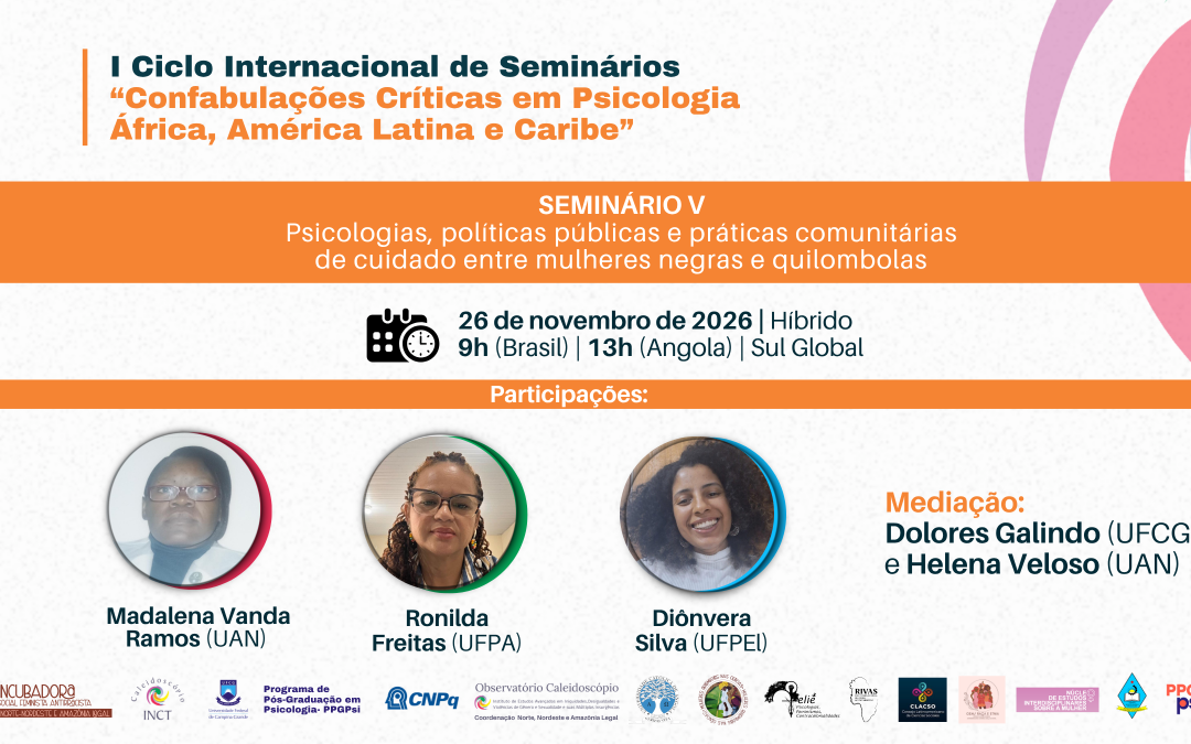 Card de divulgação do quarto encontro do Ciclo Internacional de Seminários Confabulações Críticas, sobre Psicologias e contracolonialidades entre África e Brasil, em 24 de setembro.