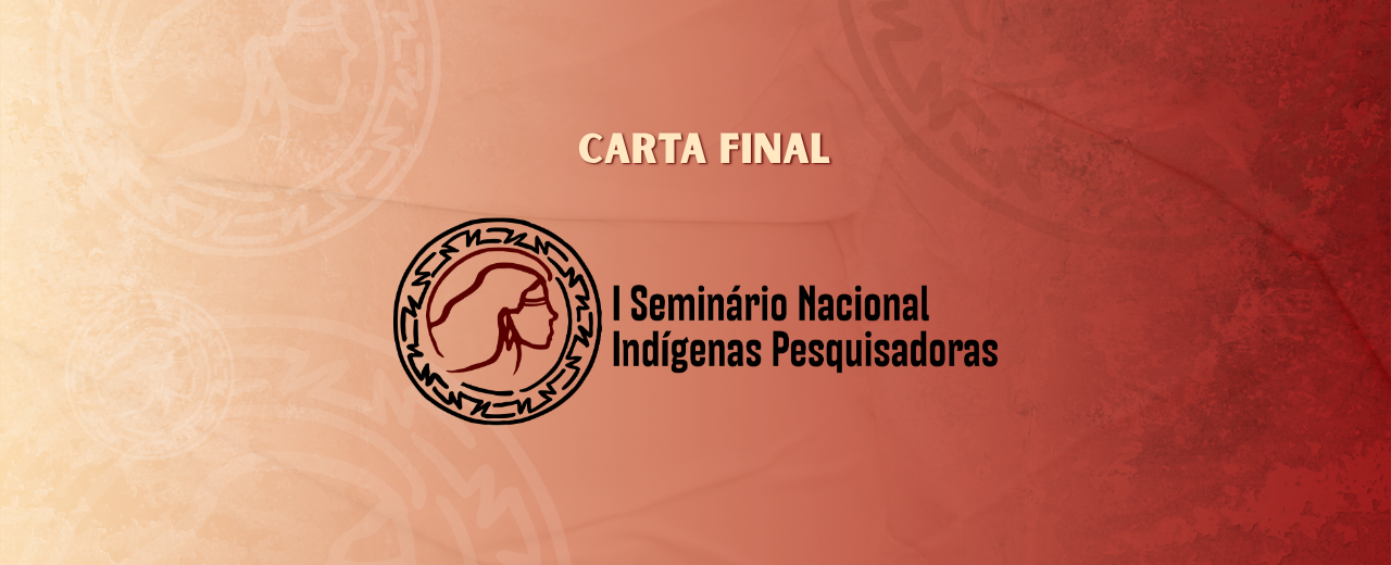 I Seminário Nacional de Indígenas Pesquisadoras, INCT Caleidoscópio